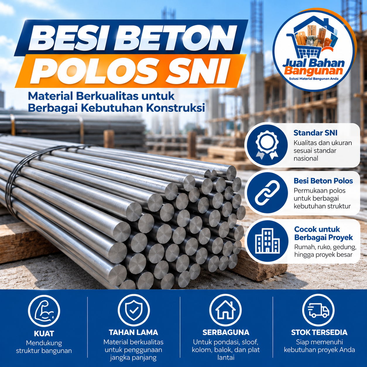 Besi Beton Polos SNI dari Jual Bahan Bangunan untuk kebutuhan struktur konstruksi