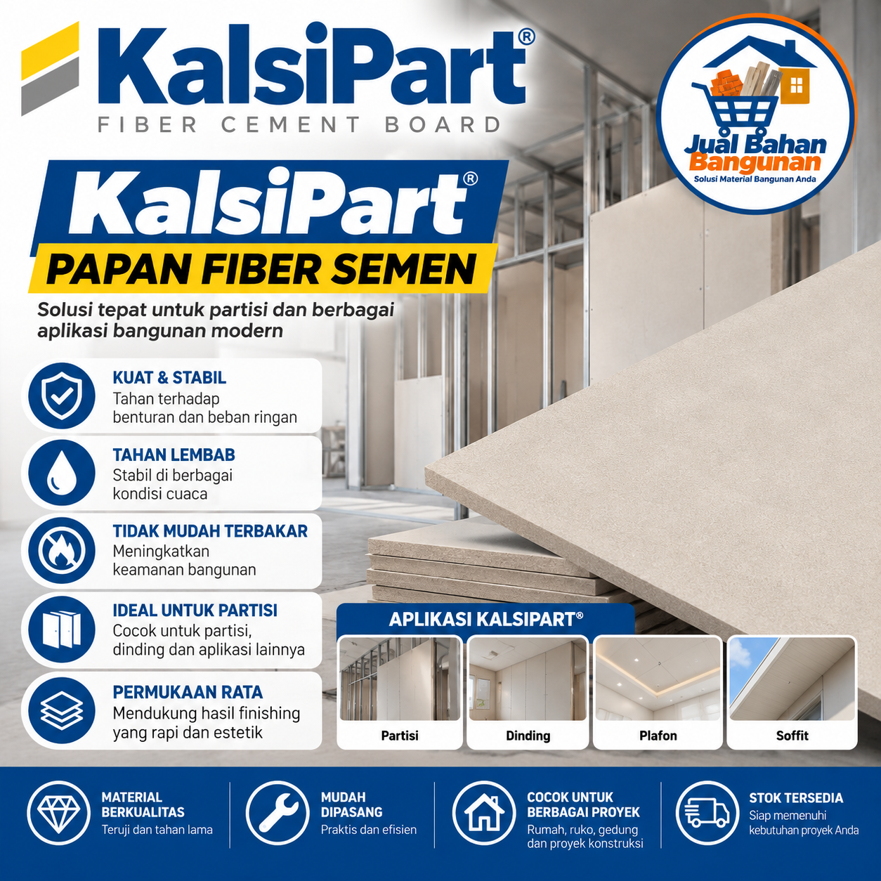 KalsiPart® papan fiber semen untuk partisi, dinding, plafon, soffit, dan berbagai aplikasi bangunan modern.
